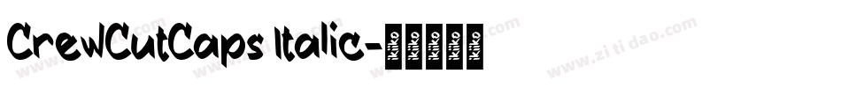 CrewCutCaps Italic字体转换